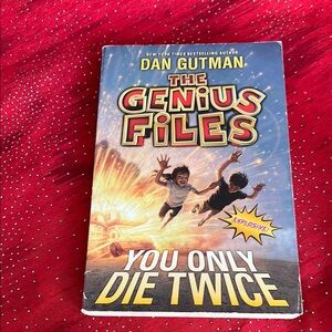 The Genius Files: You Only Die Twice by Dan Gutman